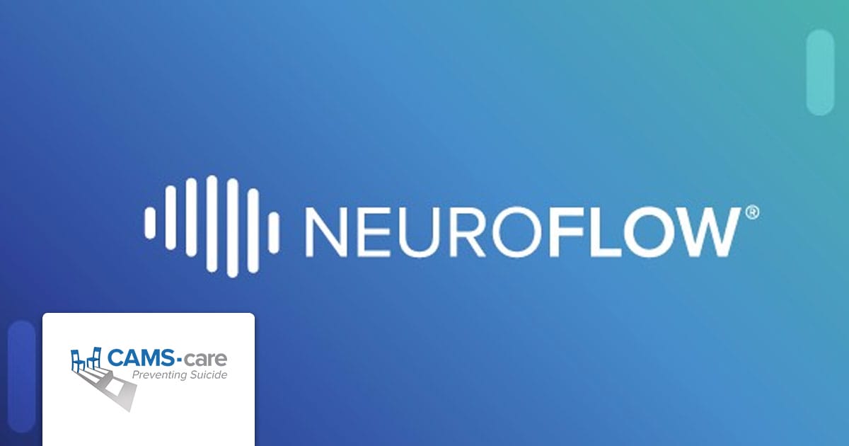 CAMS-care and NeuroFlow Partnership:  Technology Meets Evidence-Based Suicide Assessment and Management